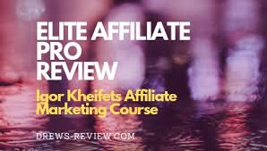 Elite Affiliate Pro Review